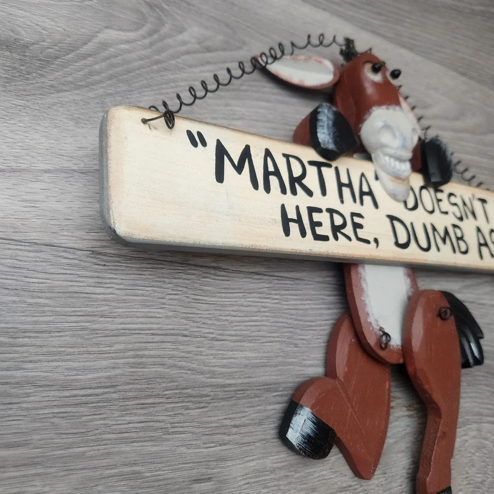 Martha Doesnt Live Here Dumb Ass‎ Funny Wooden Donkey Wall Hanging Sign Decor
